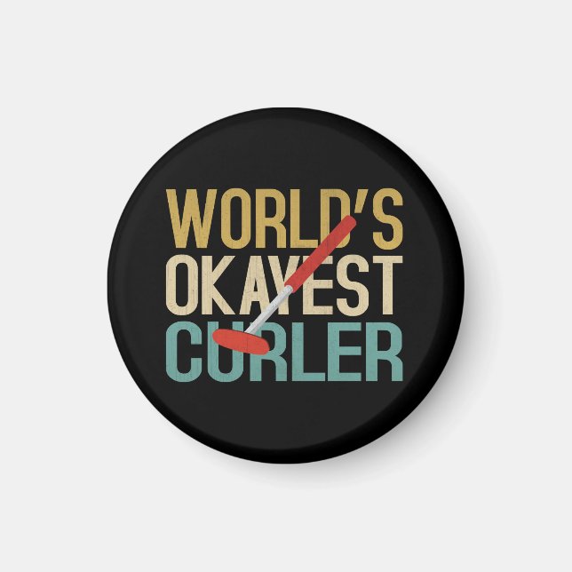 Le Magnet Curler le plus Okayest du monde (Devant)