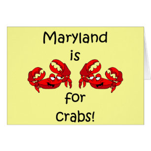Le Maryland est pour des crabes