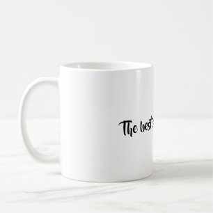 Le meilleur est de venir encore tasse