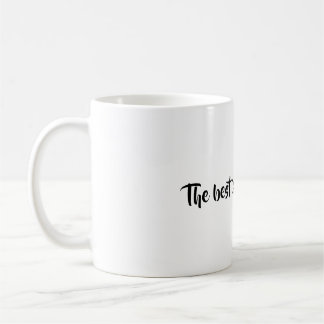 Le meilleur est de venir encore tasse