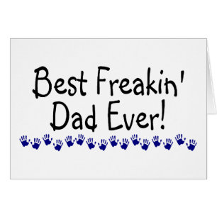 Le meilleur papa de Freakin jamais