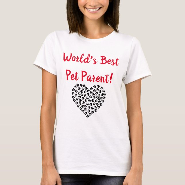 Le meilleur T-shirt parent pour animaux de compagn (Devant)