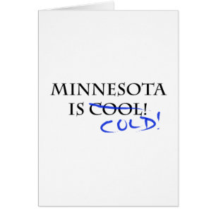Le Minnesota est Cool - et froid !
