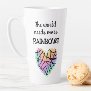 Le monde a besoin de plus de Rainbows Latte Mug