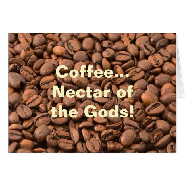 Le nectar de café des dieux ! (Devant horizontal)