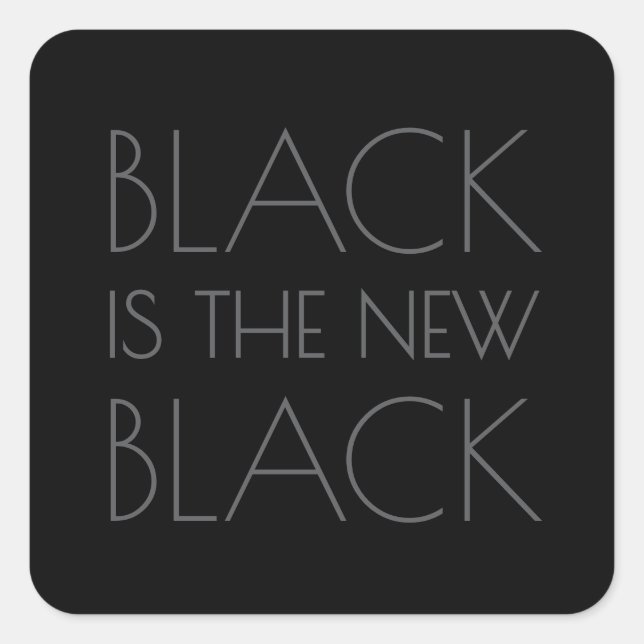 Le noir est le nouveau noir - Autocollant de typog (Devant)
