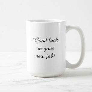 Le nouveau travail - tasse de café de traître