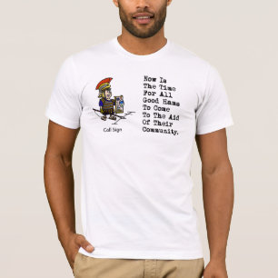 Le Now est le temps…. T-shirt de radio-amateur