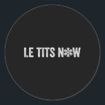 Le Now Funny Christmas 2  Classic Round Sticker<br><div class="desc">Le Now Funny Christmas 2</div>