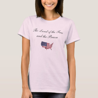 Le Pays des Libres et des Braves T-Shirt
