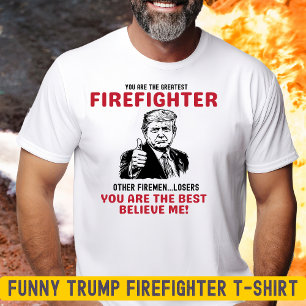 Le plus grand pompier Trump T-shirt