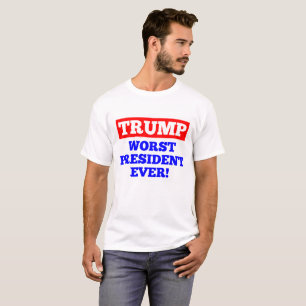 Le plus mauvais Président Ever d'ATOUT ! T-shirt