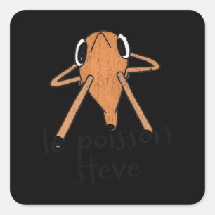 Le Poisson Steve Cute Meme Square Sticker