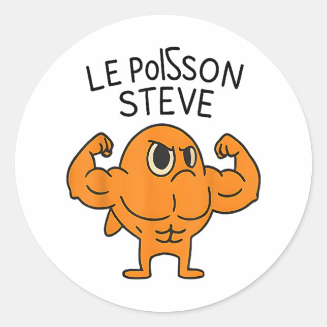 Le Poisson Steve Funny Muscular Fish Cartoon Classic Round Sticker (Front)
