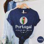 Le Portugal Appelle Et Je Dois Aller T-shirt