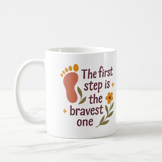 Le premier pas est le plus courageux - Mug (Gauche)