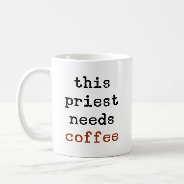 le prêtre a besoin d'une tasse de café (Gauche)