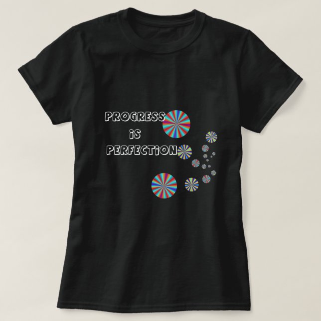 Le progrès est le T-shirt parfait (Design devant)