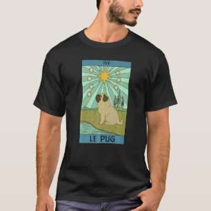 Le Pug Dog Tarot Card Pet Owners Occult Gothic Wic T-Shirt