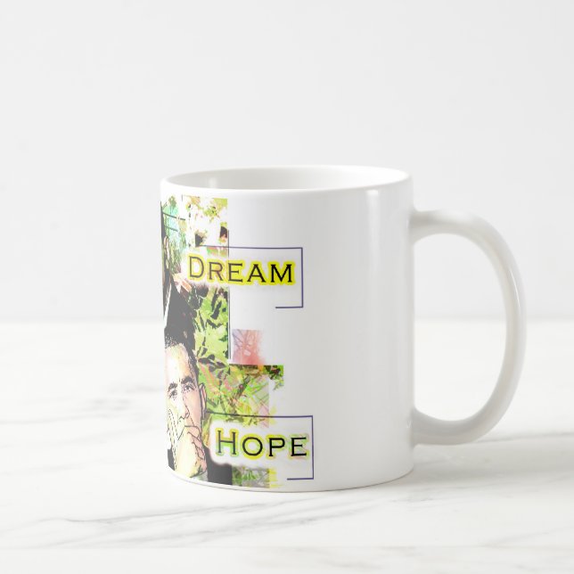 Le rêve d'OBAMA, l'espoir et la tasse de vision (Droite)