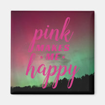 Le rose me rend heureux avec Aurora Magnet