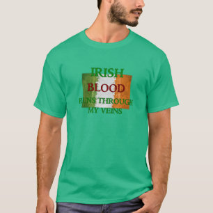 Le Sang Irlandais Traverse Mes Veines T-shirt