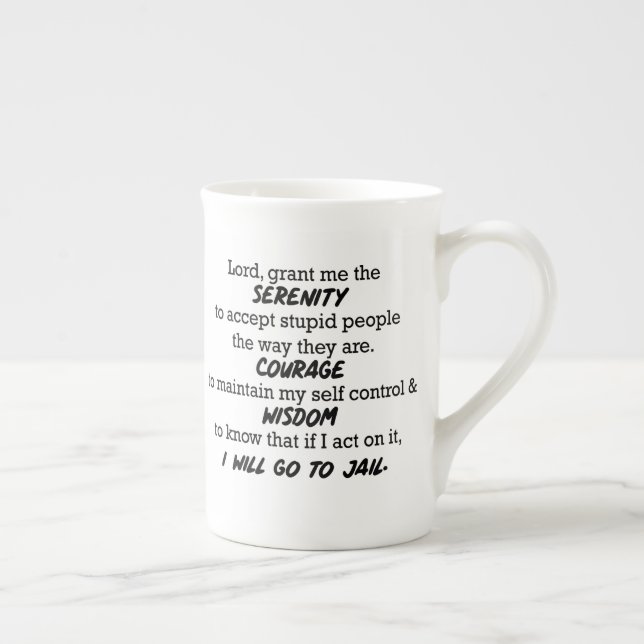 Le "seigneur, tasse drôle m'accordent sérénité" (Droite)