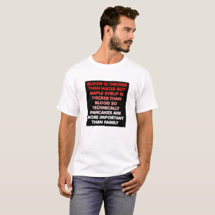 Le sirop d'érable est plus épais que le T-shirt