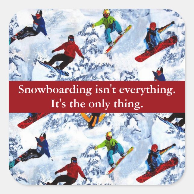Le snowboard n'est pas tout Sticker (Devant)