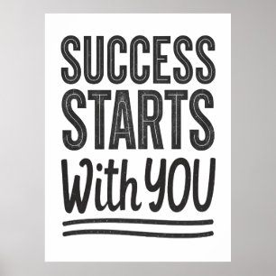 Le succès commence avec vous Motivational Poster