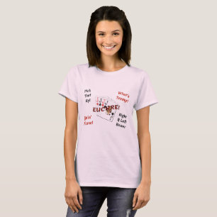 Le T-shirt de base des femmes - Euchre !