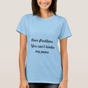 Le T-shirt des chères de problèmes femmes de