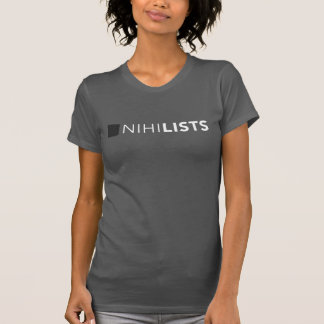 Le T-shirt des femmes de nihilistes