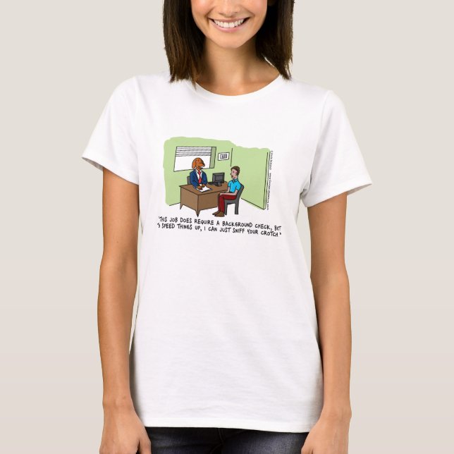 Le T-shirt des femmes d'entrevue d'emploi de chien (Devant)