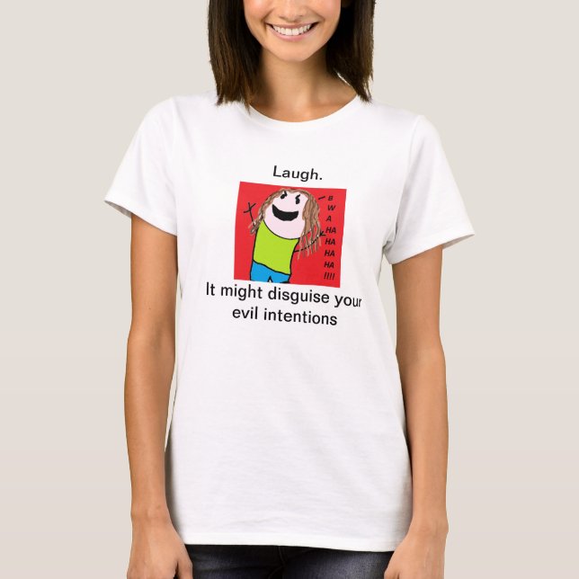 Le T-shirt des femmes mauvaises de rire de Pranky (Devant)