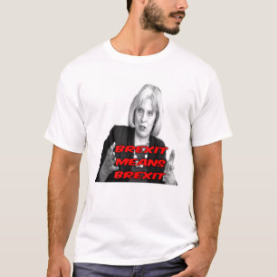 Le T-shirt Theresa peut des moyens Brexit de