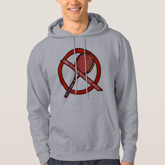 Le TENNIS EST INTERDIT POUR le sweat - shirt à (Devant)