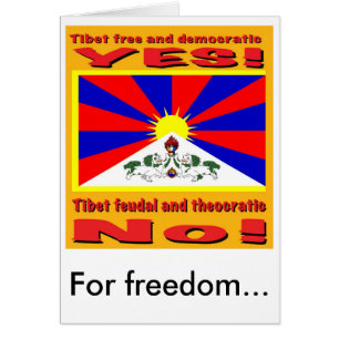 Le Thibet libre et démocratique, pour la liberté…