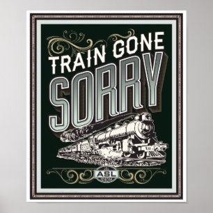 Le train est parti désolé. Un poster vintage ASL