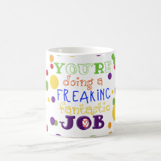 Le travail fantastique Freaking - tasse de