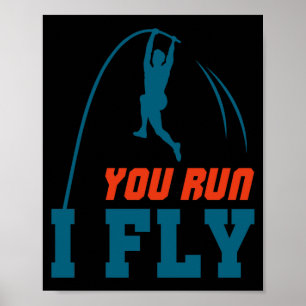 Le Vault Funny Levault Vaulting You Run I Fly Poster