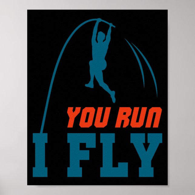 Le Vault Funny Levault Vaulting You Run I Fly  Poster (Front)