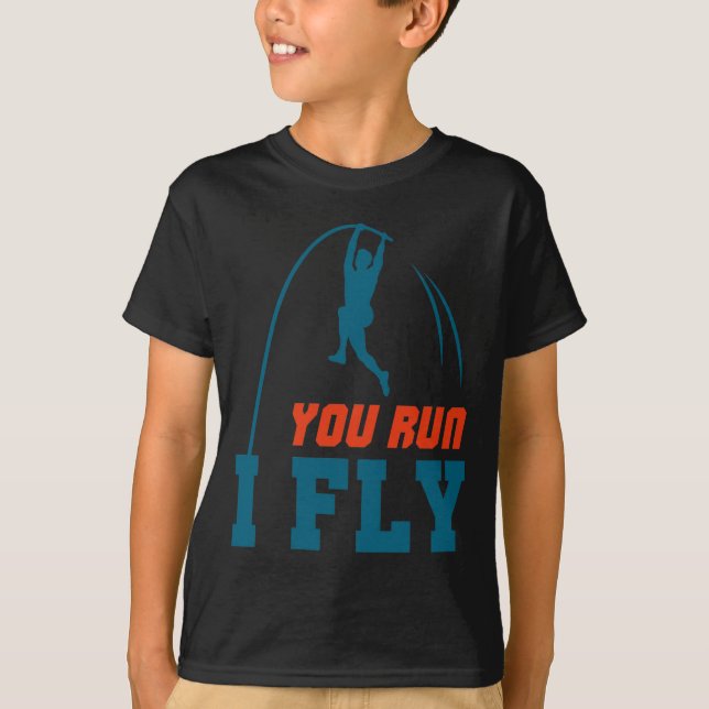 Le Vault Funny Levault Vaulting You Run I Fly  T-Shirt (Front)