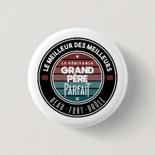 Le véritable grand père parfait 1 inch round button
