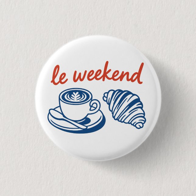 le weekend french 1 inch round button (Front)