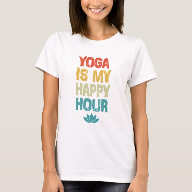 Le Yoga Est Mon T-shirt Bonne Heure (Devant)