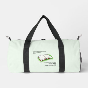 Lead a Child Outside or to a Bookshelf Duffle Bag