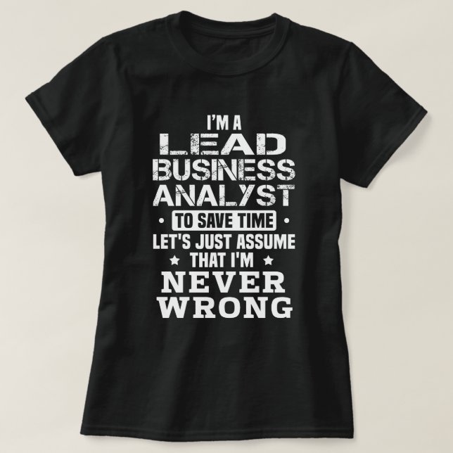 Lead Business Analyst T-Shirt (Design Front)