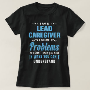 Lead Caregiver T-Shirt