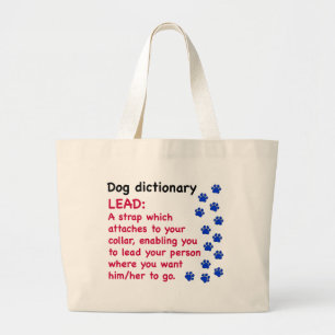 Lead - dog dictionary large tote bag